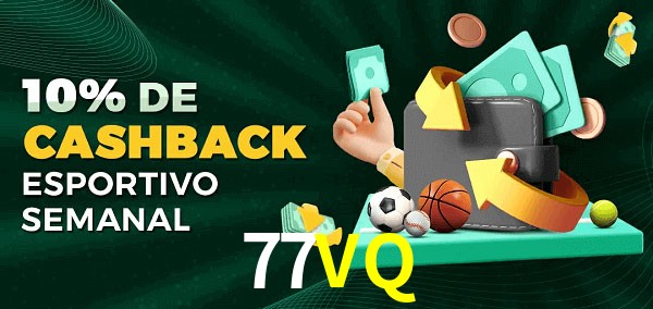10% de bônus de cashback na 77VQ